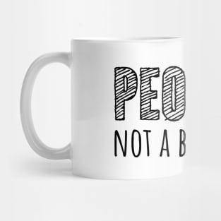 Not a Fan Of People Mug